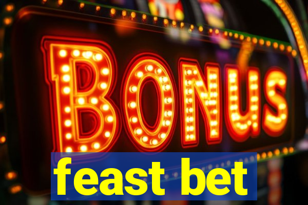 feast bet